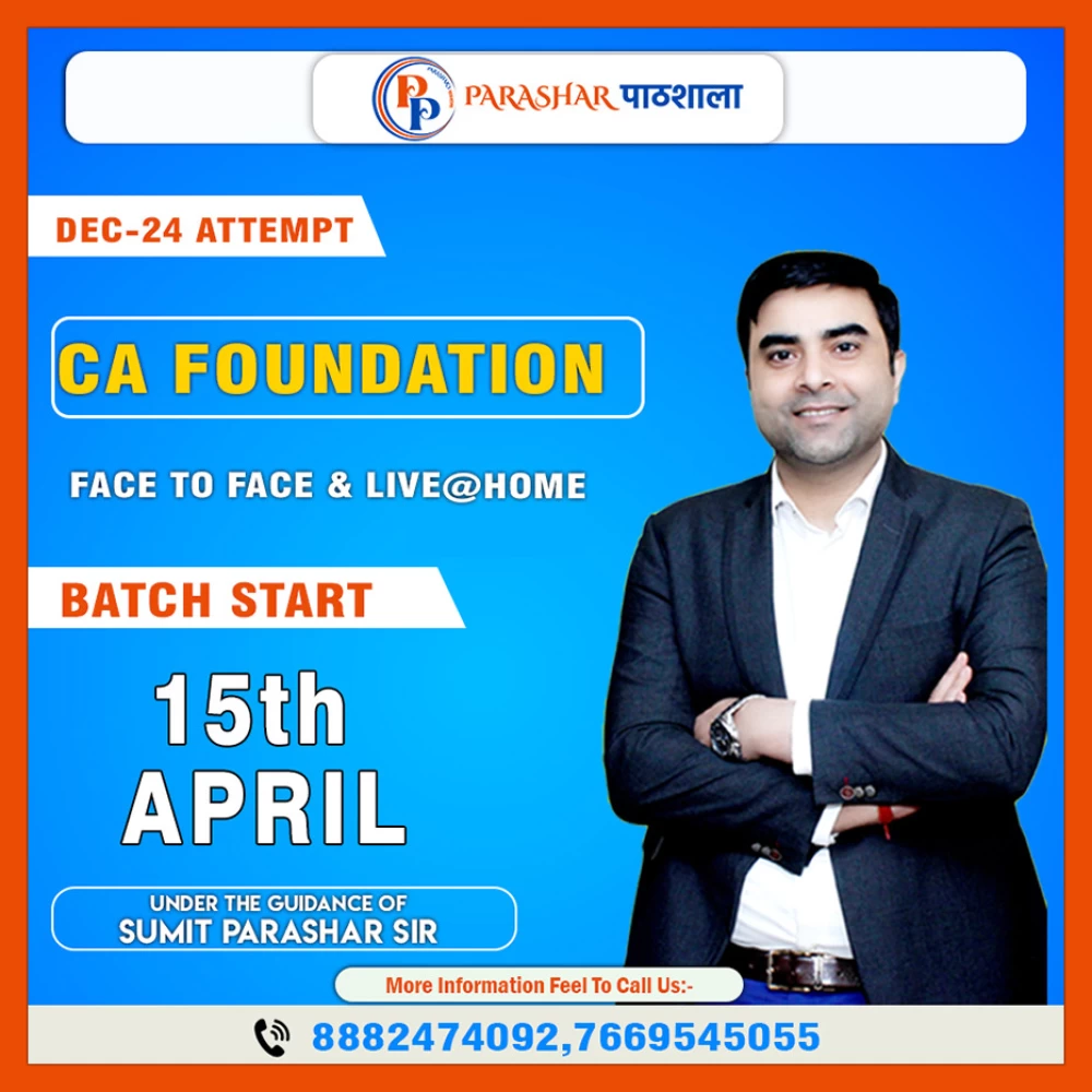 CA FOUNDATION FACE TO FACE & LIVE @HOME BATCH For Dec-2024 & Onwards